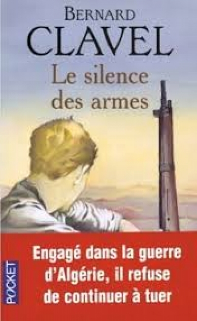 Le silence des armes de Bernard Clavel