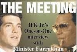 KENNEDY AND FARRAKHAN ONE -ON- ONE