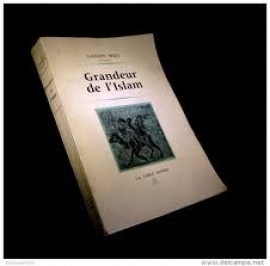 « Grandeur de l’Islam », par Gaston Wiet